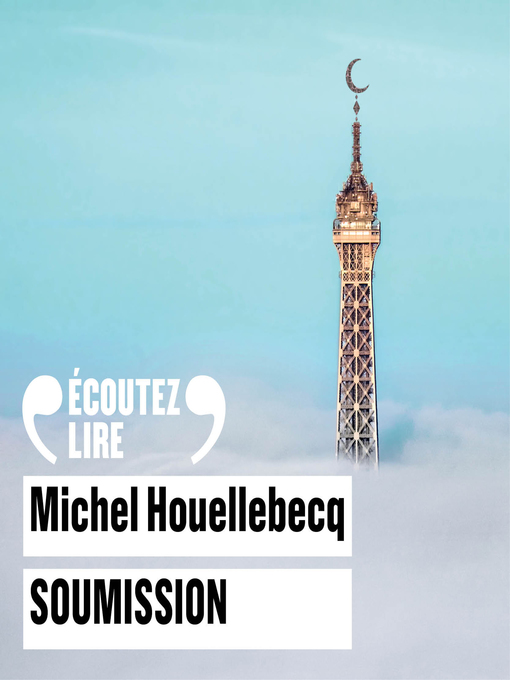 Title details for Soumission by Michel Houellebecq - Available